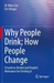 Why People Drink; How People Change