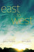 East to West: From One Scarred Hand to the Other