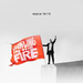 Dancing in the Fire