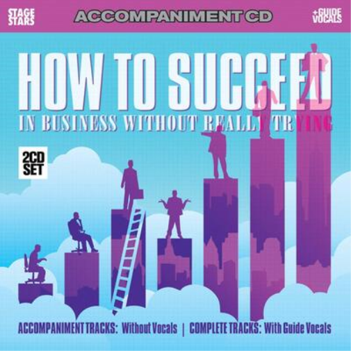 How to Succeed in Business Without Really Trying