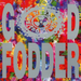 God Fodder