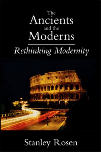 Ancients and the Moderns – Rethinking Modernity