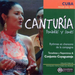 Canturía: Rythmes Et Chansons De La Campagne (Cuba)