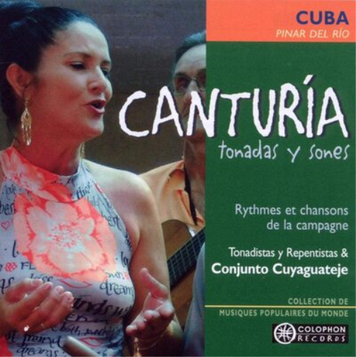 Canturía: Rythmes Et Chansons De La Campagne (Cuba)
