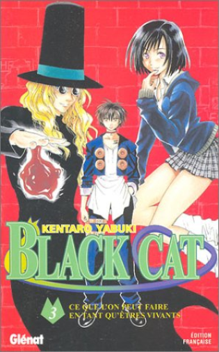 Black Cat, tome 3 : Ce que l'on peut faire en tant qu'êtres vivants
