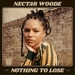 Nothing to Lose