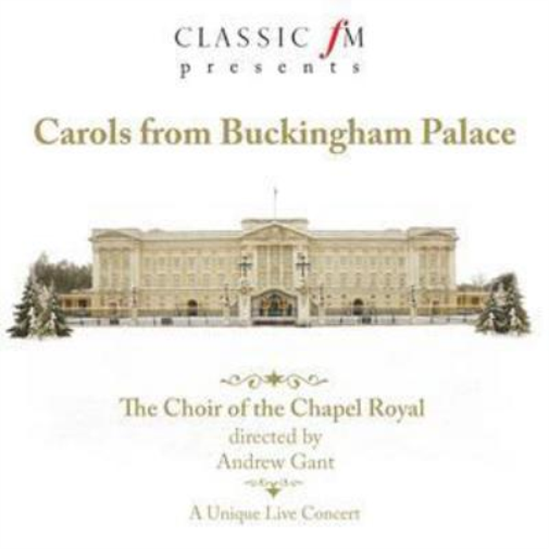 Classic Fm Presents Carols from Buckingham Palace