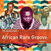 The Rough Guide to African Rare Groove - Volume 1
