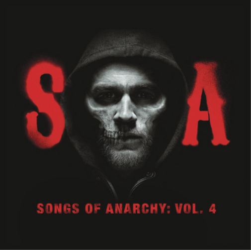 Songs of Anarchy: Music from Sons of Anarchy - Volume 4