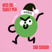 KISS ME SWEET PEA / SAD SEASON