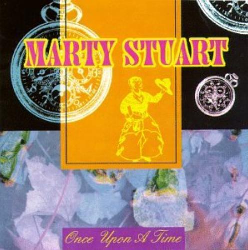 Marty Stuart - Once Upon a Time