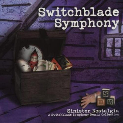 Sinister Nostalgia: A Switchblade Symphony Remix Collection