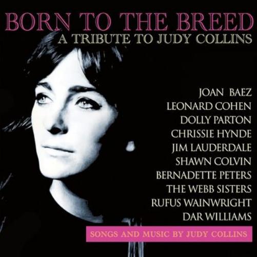 Born to the Breed: A Tribute to Judy Collins