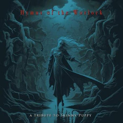 Hymns of the Worlock: A Tribute to Skinny Puppy