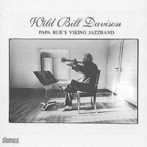 Wild Bill Daviison With Papa Bue's Viking Jazzband