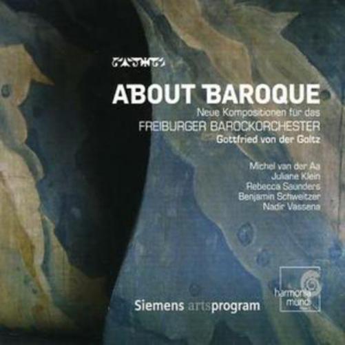 About Baroque (Von Der Goltz, Freiburger Barockorchester)