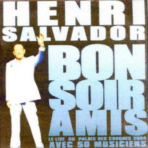 Bonsoir Amis