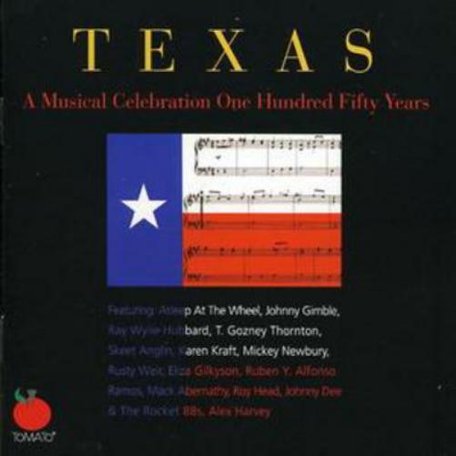 Texas - A Musical Celebration: One Hundred Fifty Years