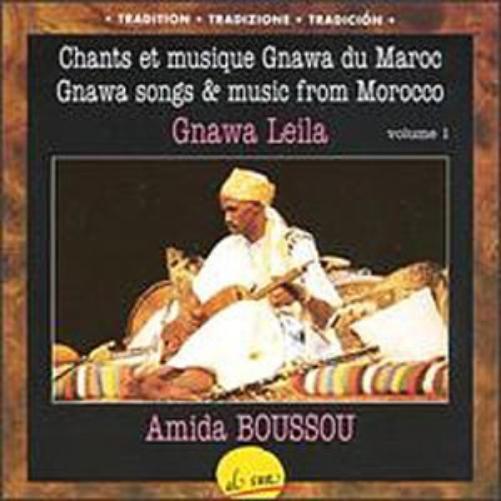 Gnaoua Lila/Amida Boussou-Mallem Hmidah