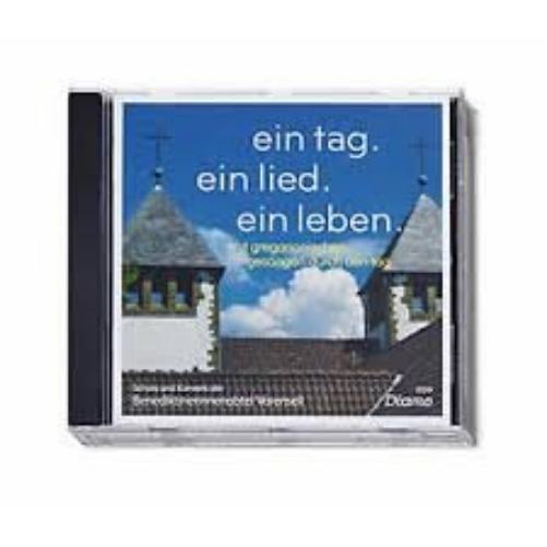 ein tag. ein lied. ein leben. mit gregorianischen gesängen durch den tag