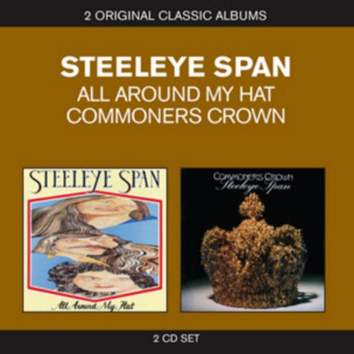 Classic Albums: All Around My Hat/Commoners Crown