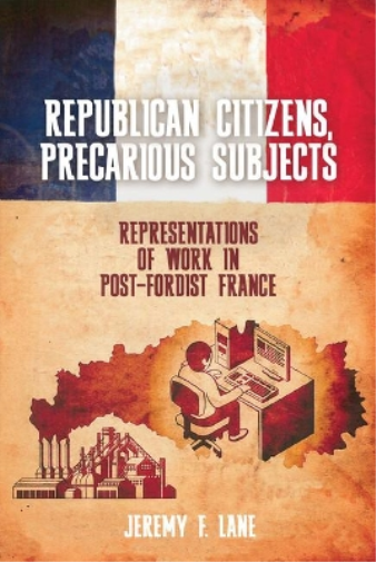 Republican Citizens, Precarious Subjects