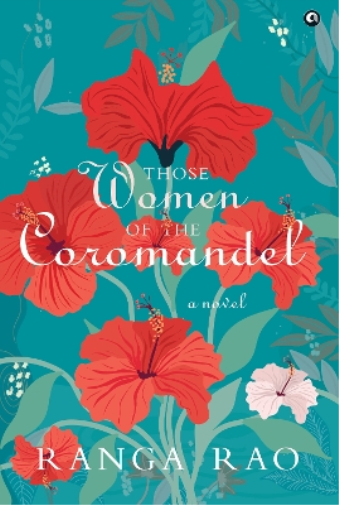 THOSE WOMEN OF THE  COROMANDEL