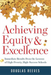 Achieving Equity and Excellence
