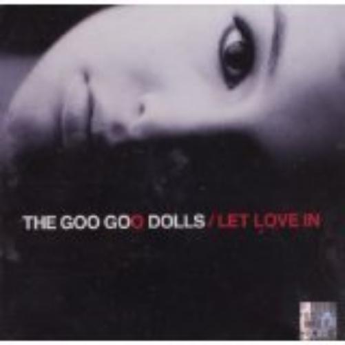 Goo Goo Dolls-Let Love In