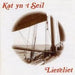 Kat Yn`T Seil / Liereliet
