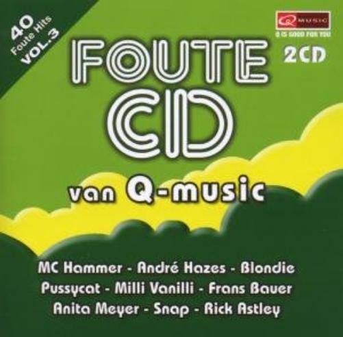 Foute Cd Van Q-Music Vol. 3