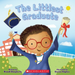 The Littlest Graduate (Littlest Series