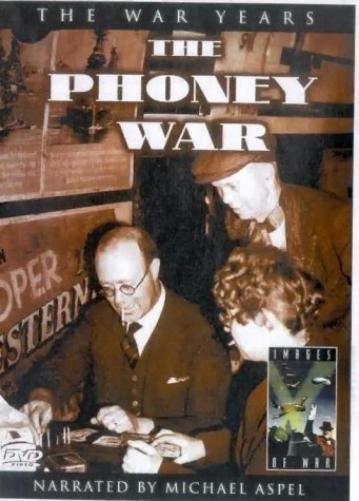 The War Years: The Phoney War