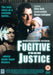Fugitive From Justice - Underground Father