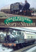 Great Western Railway - The Story Of Steam