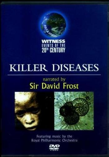 Witness Events Of The 20th Century: Killer Diseases