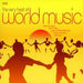 The Very Best of World Music
