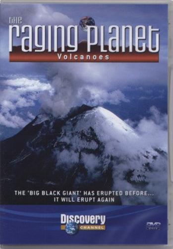 Raging Planet: Volcanoes
