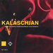 Kalaschjan: Rural and Urban Traditional Music from Armenia