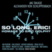So Long, Eric!: Homage to Eric Dolphy