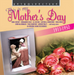 This Is My Mother's Day