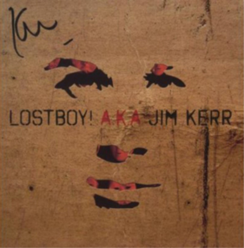 Lostboy! A.K.A. Jim Kerr