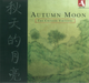 The Chinese Virtuosi: Autumn Moon