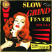 Slow Grind Fever - Volume 3 & 4