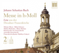 Johann Sebastian Bach: Messe in H-Moll