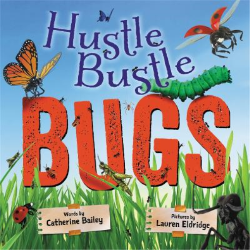 Hustle Bustle Bugs