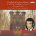 English Organ Music of the 19th and 20th Centuries