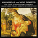 Magnificat and Nunc Dimittis - Volume 16