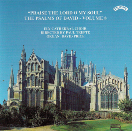 The Psalms of David: Praise the Lord O My Soul - Volume 8