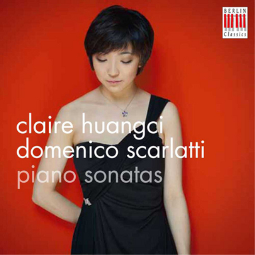 Claire Huangci/Domenico Scarlatti: Piano Sonatas